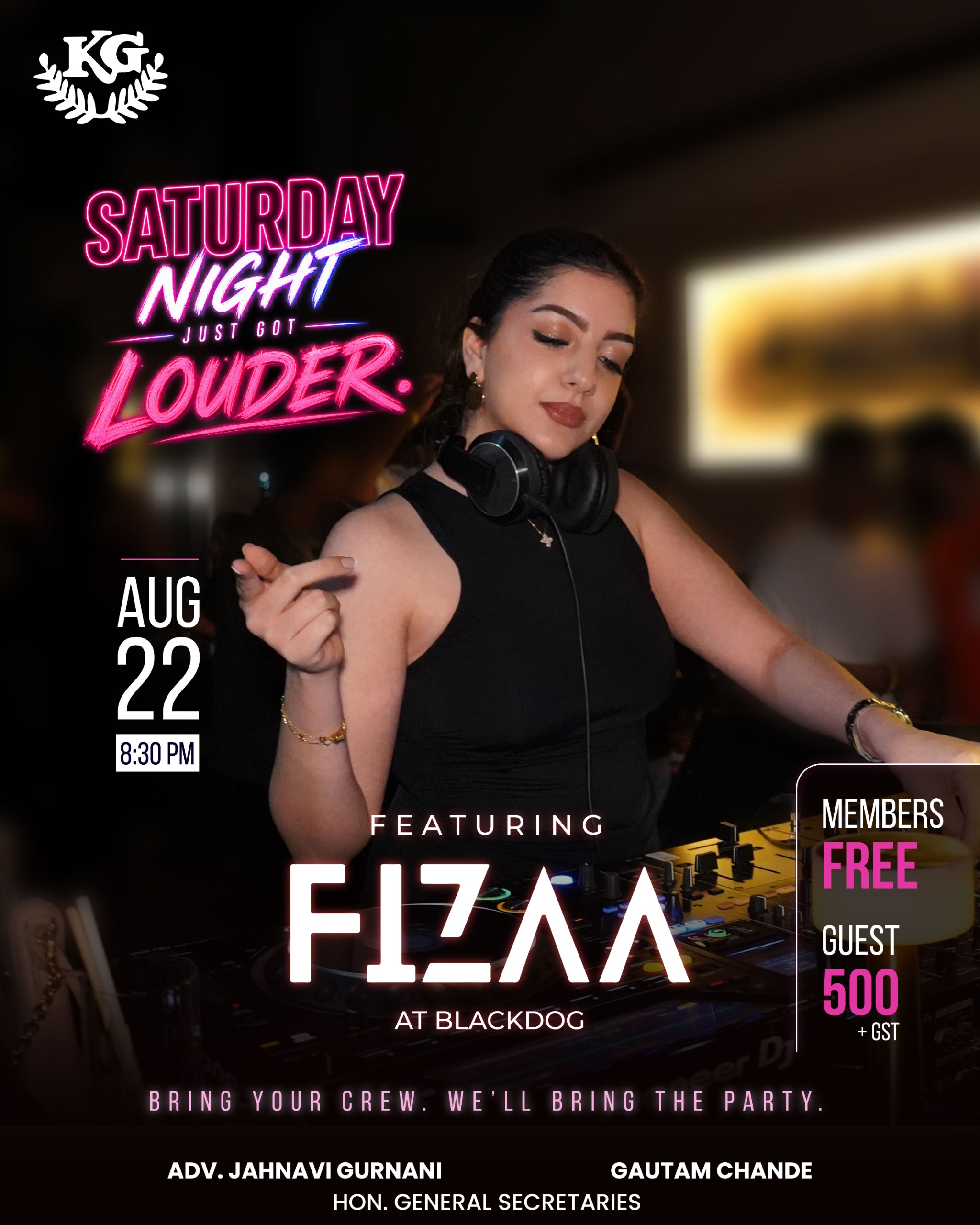 Saturday Night Just Got Louder – Featuring DJ Fizaa